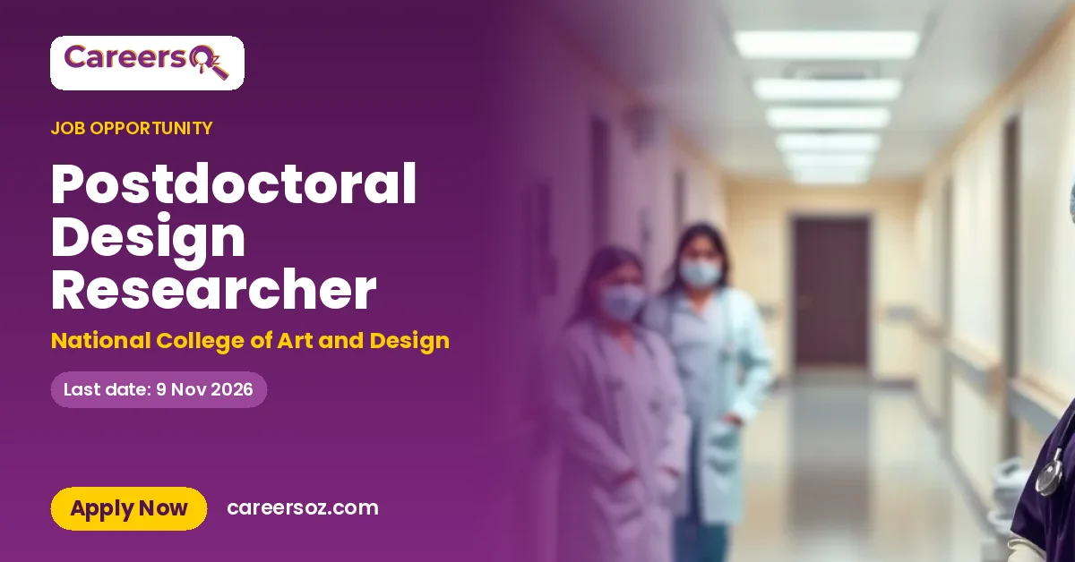 Postdoctoral Design Researcher – National College of Art and Design