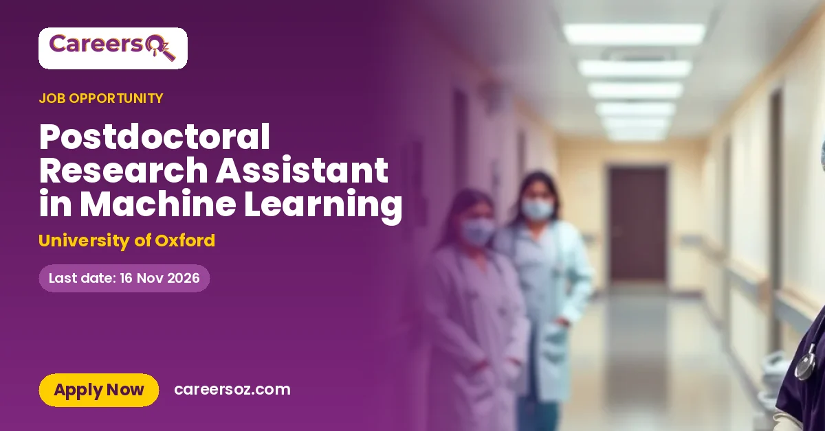 Postdoctoral Research Assistant in Machine Learning – University of Oxford
