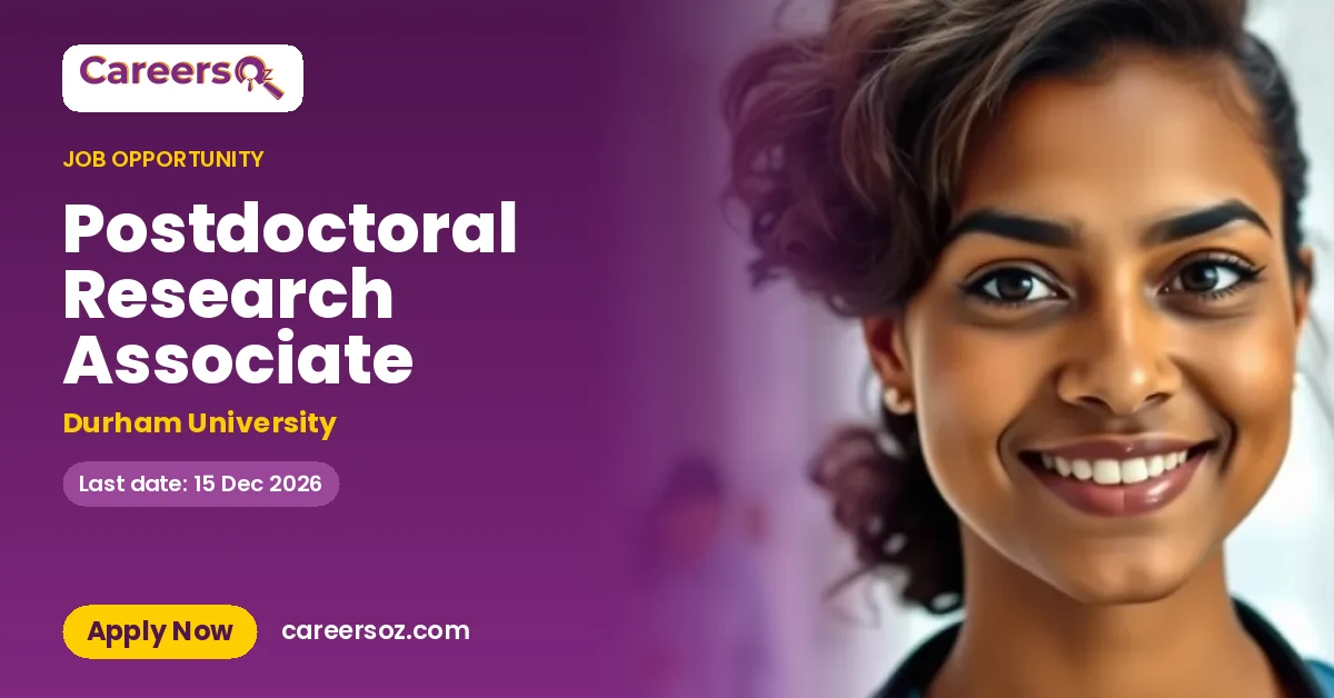 Postdoctoral Research Associate – Durham University