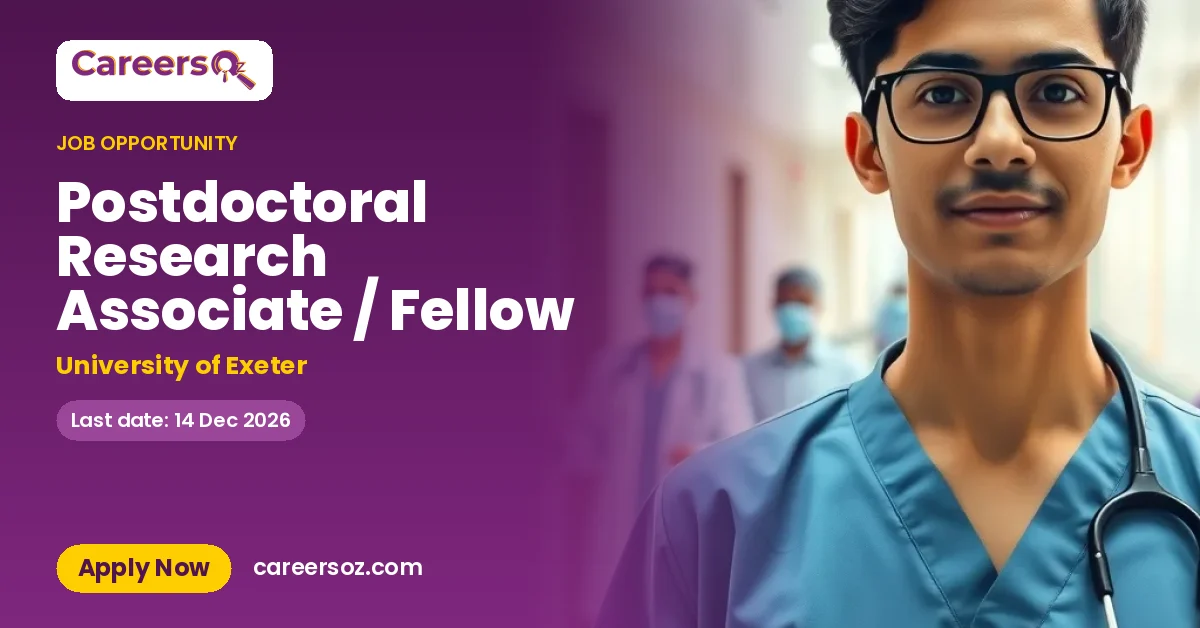 Postdoctoral Research Associate / Fellow – University of Exeter