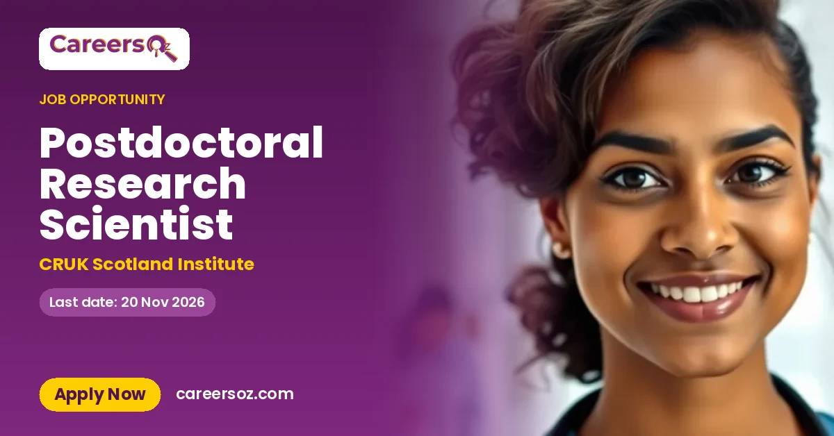 Postdoctoral Research Scientist – CRUK Scotland Institute