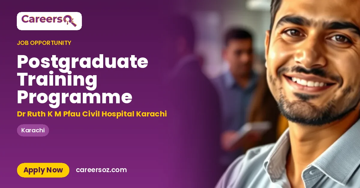 Postgraduate Training Programme – Dr Ruth K M Pfau Civil Hospital Karachi