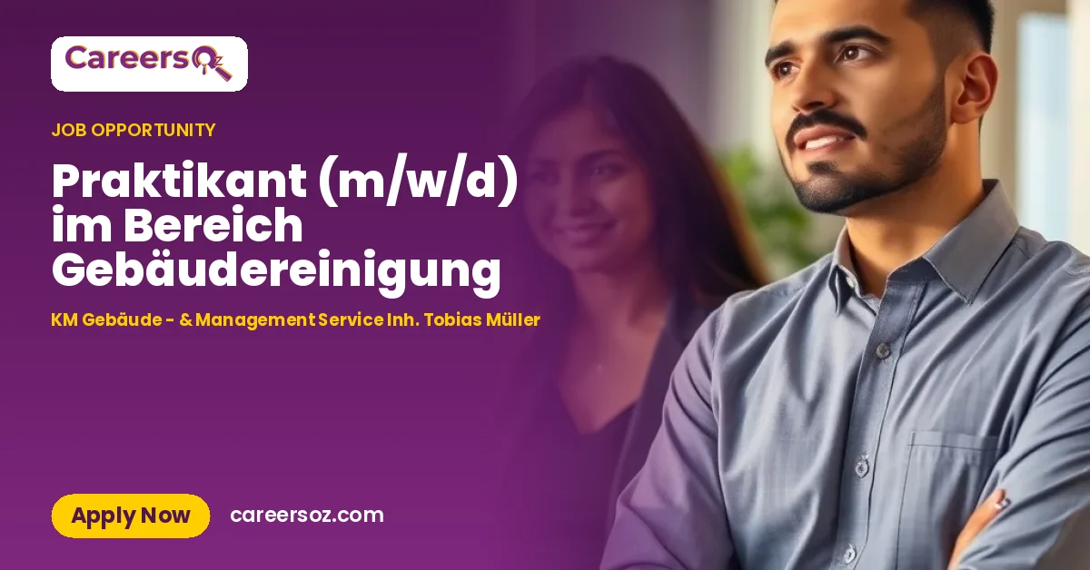 Praktikant (m/w/d) im Bereich Gebäudereinigung – KM Gebäude - & Management Service Inh. Tobias Müller