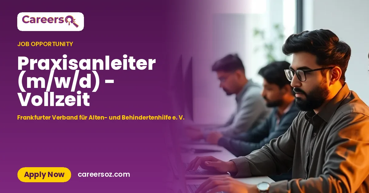 Praxisanleiter (m/w/d) - Vollzeit – Frankfurter Verband für Alten- und Behindertenhilfe e. V.