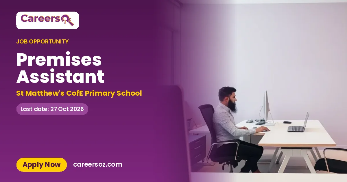 Premises Assistant – St Matthew's CofE Primary School