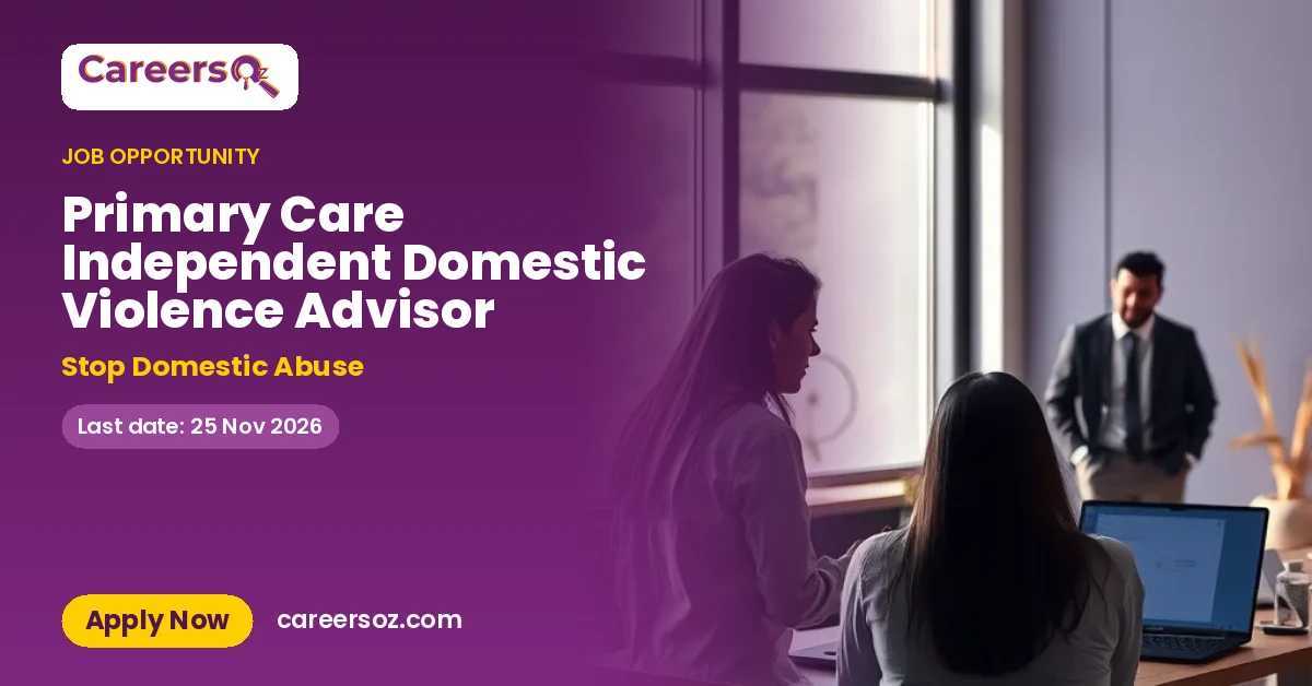 Primary Care Independent Domestic Violence Advisor – Stop Domestic Abuse