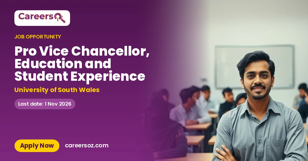 Pro Vice Chancellor, Education and Student Experience – University of South Wales