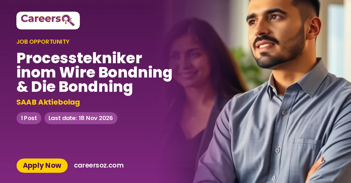 Processtekniker inom Wire Bondning & Die Bondning – SAAB Aktiebolag
