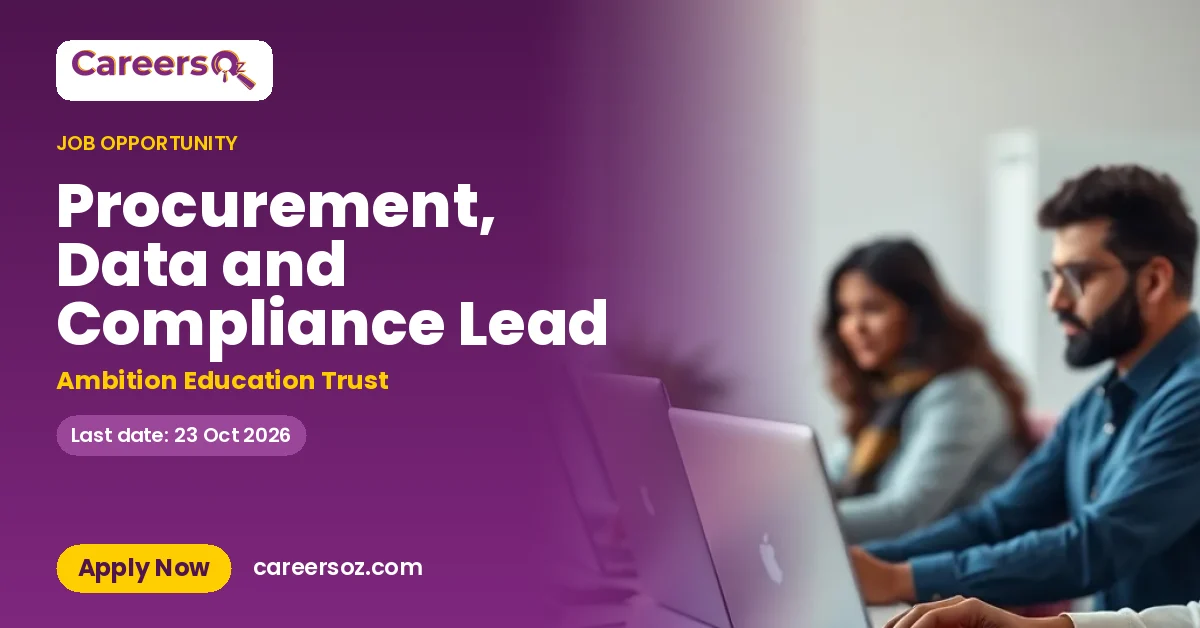 Procurement, Data and Compliance Lead – Ambition Education Trust