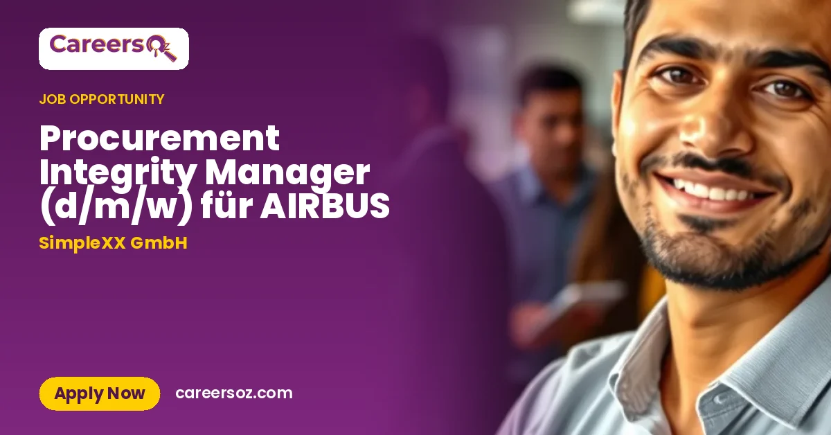 Procurement Integrity Manager (d/m/w) für AIRBUS – SimpleXX GmbH