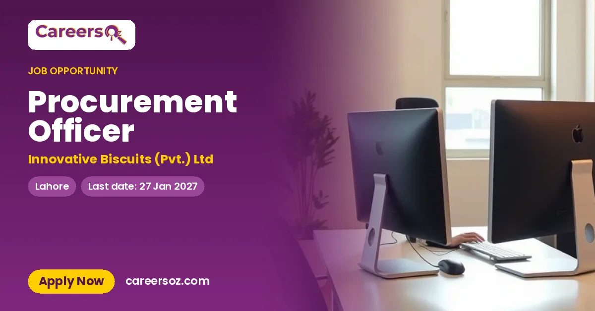 Procurement Officer – Innovative Biscuits (Pvt.) Ltd