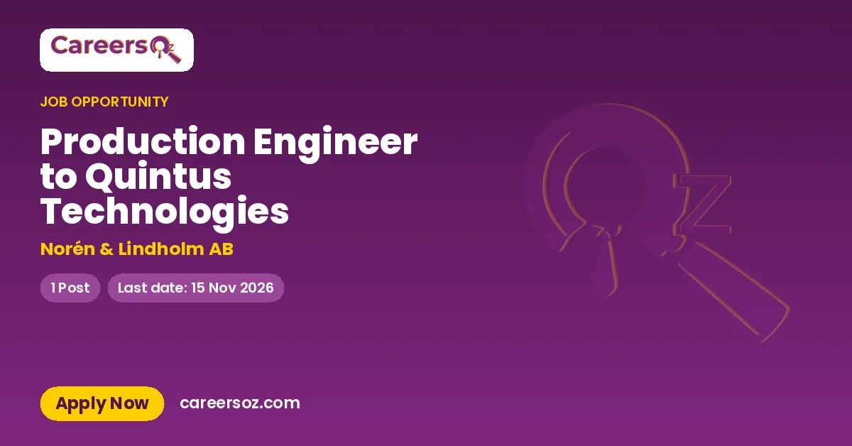 Production Engineer to Quintus Technologies – Norén & Lindholm AB