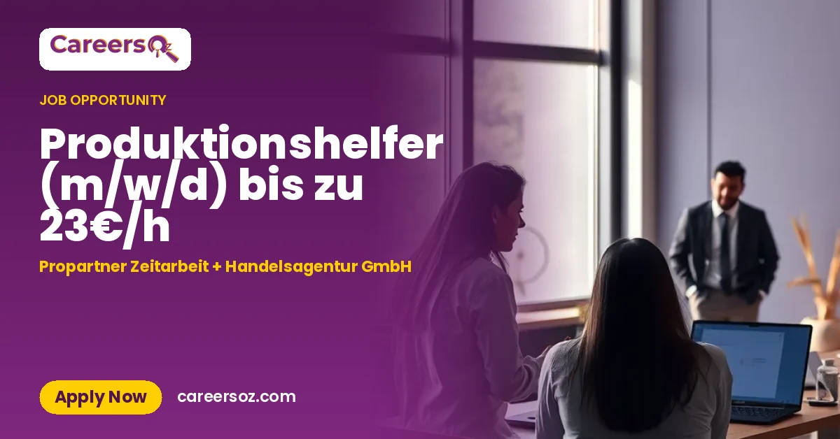 Produktionshelfer (m/w/d) bis zu 23€/h – Propartner Zeitarbeit + Handelsagentur GmbH