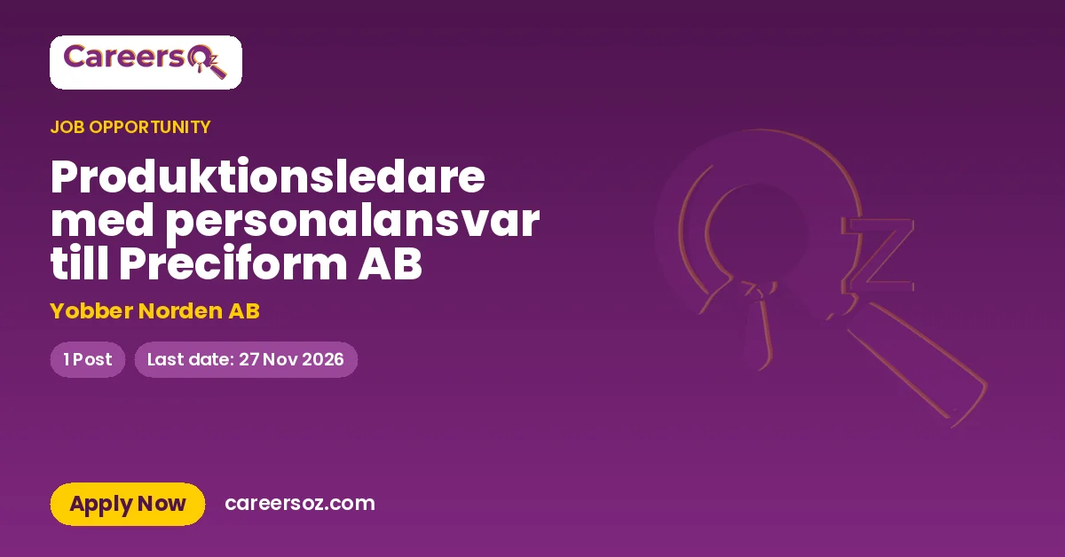 Produktionsledare med personalansvar till Preciform AB – Yobber Norden AB