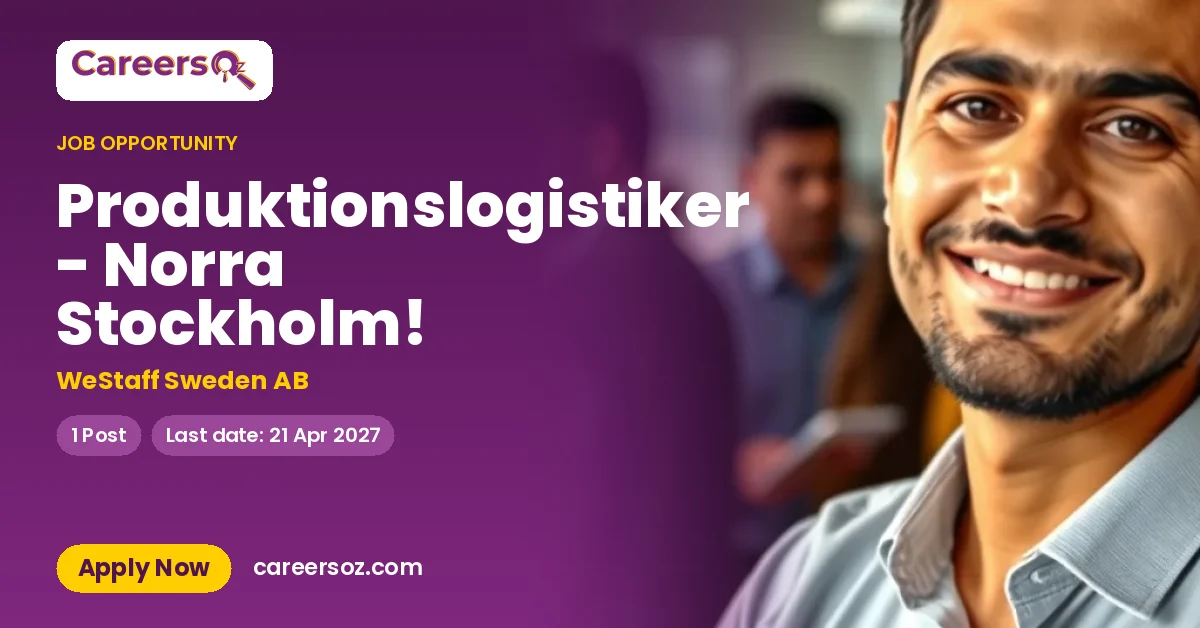 Produktionslogistiker - Norra Stockholm! – WeStaff Sweden AB