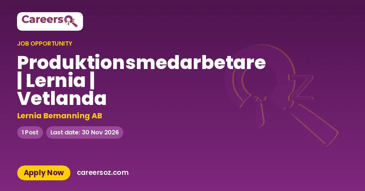 Produktionsmedarbetare | Lernia | Vetlanda – Lernia Bemanning AB