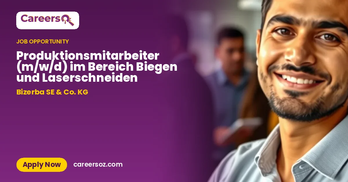 Produktionsmitarbeiter (m/w/d) im Bereich Biegen und Laserschneiden – Bizerba SE & Co. KG