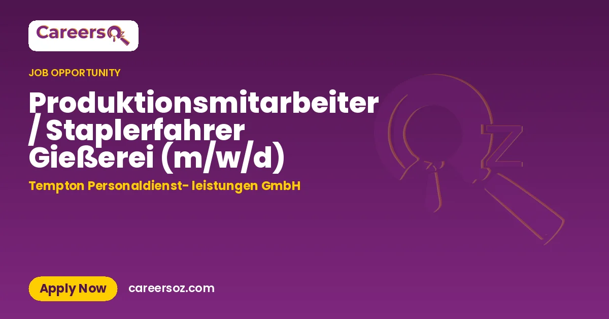 Produktionsmitarbeiter / Staplerfahrer Gießerei (m/w/d) – Tempton Personaldienst- leistungen GmbH