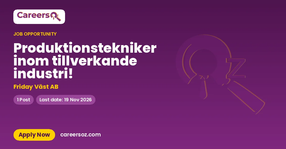 Produktionstekniker inom tillverkande industri! – Friday Väst AB