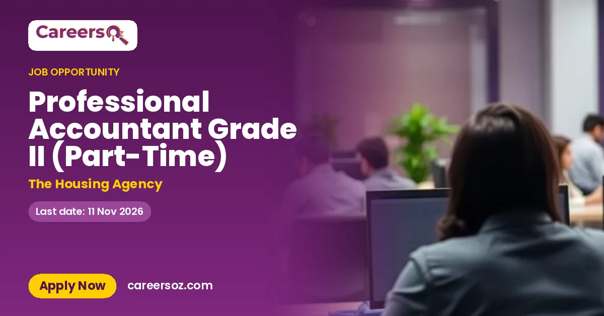 Professional Accountant Grade II (Part-Time) – The Housing Agency