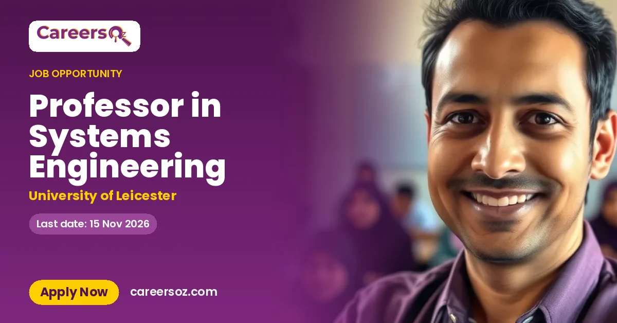 Professor in Systems Engineering – University of Leicester