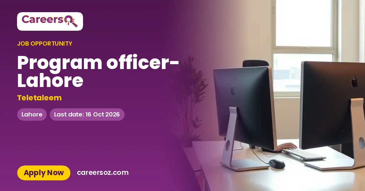 Program officer- Lahore – Teletaleem