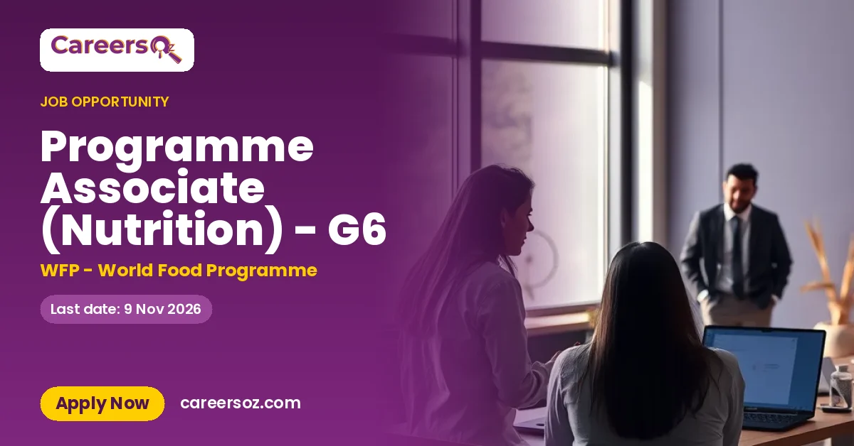 Programme Associate (Nutrition) - G6 – WFP - World Food Programme