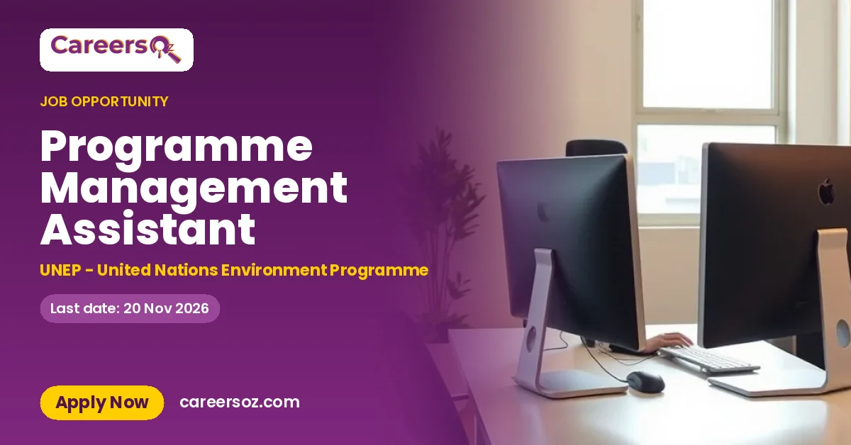 Programme Management Assistant – UNEP - United Nations Environment Programme