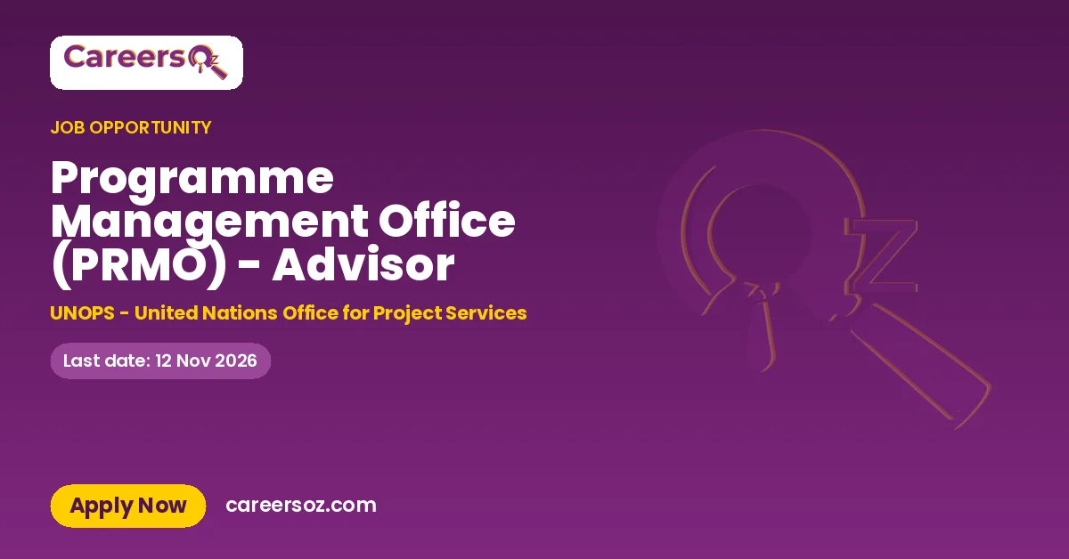 Programme Management Office (PRMO) - Advisor – UNOPS - United Nations Office for Project Services