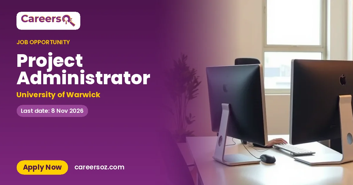 Project Administrator – University of Warwick