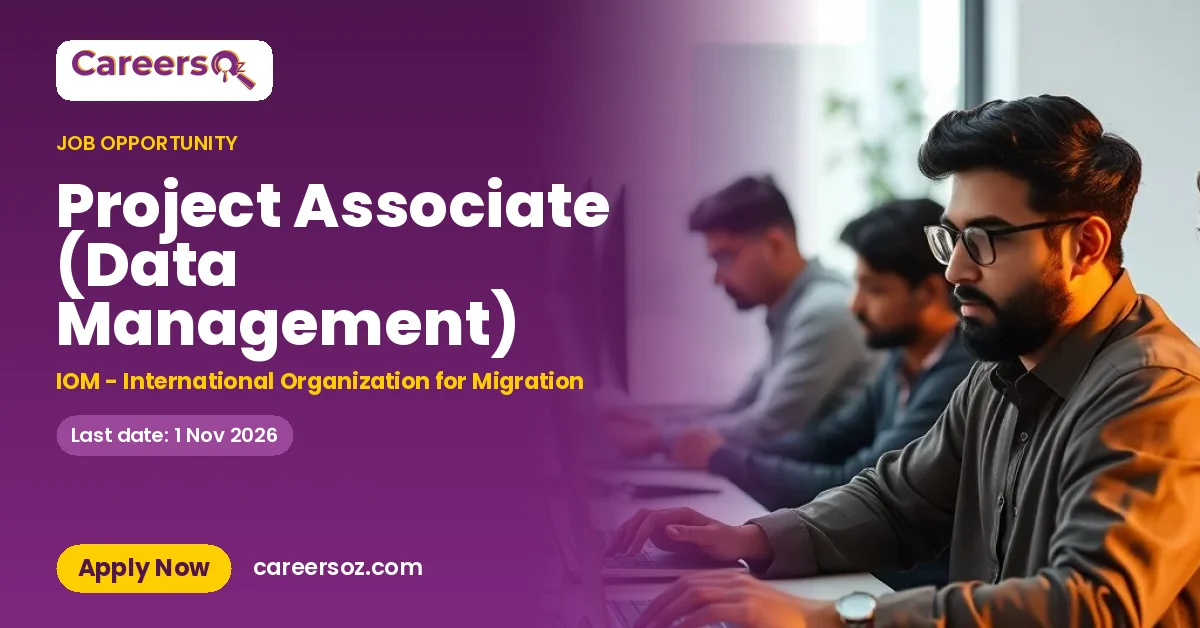 Project Associate (Data Management) – IOM - International Organization for Migration