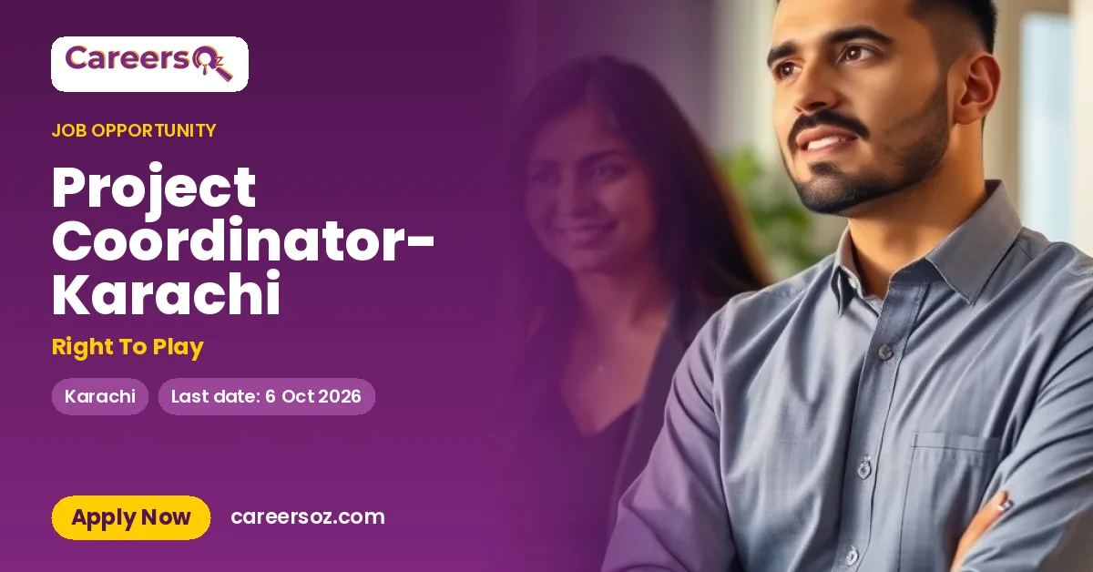 Project Coordinator- Karachi – Right To Play