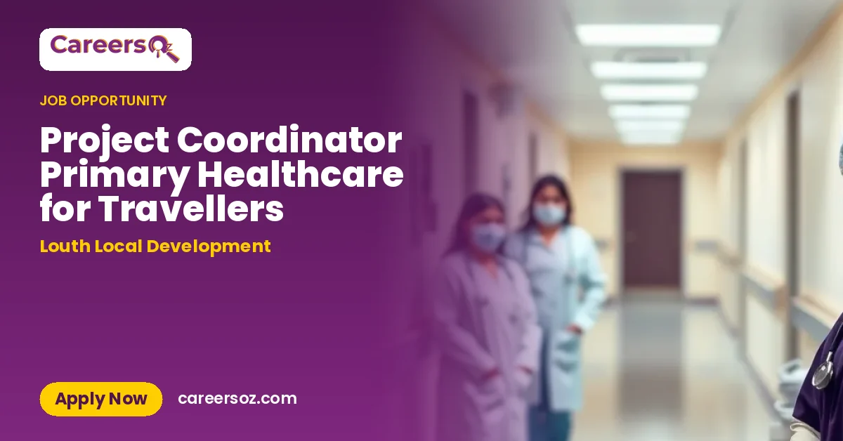 Project Coordinator Primary Healthcare for Travellers – Louth Local Development