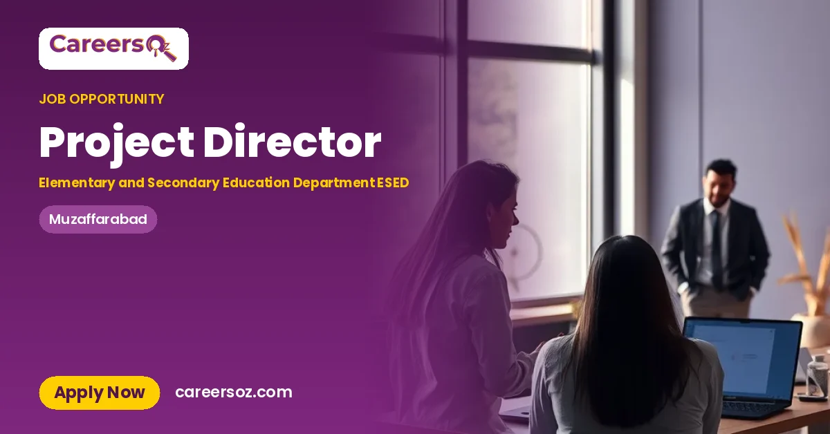 Project Director – Elementary and Secondary Education Department ESED