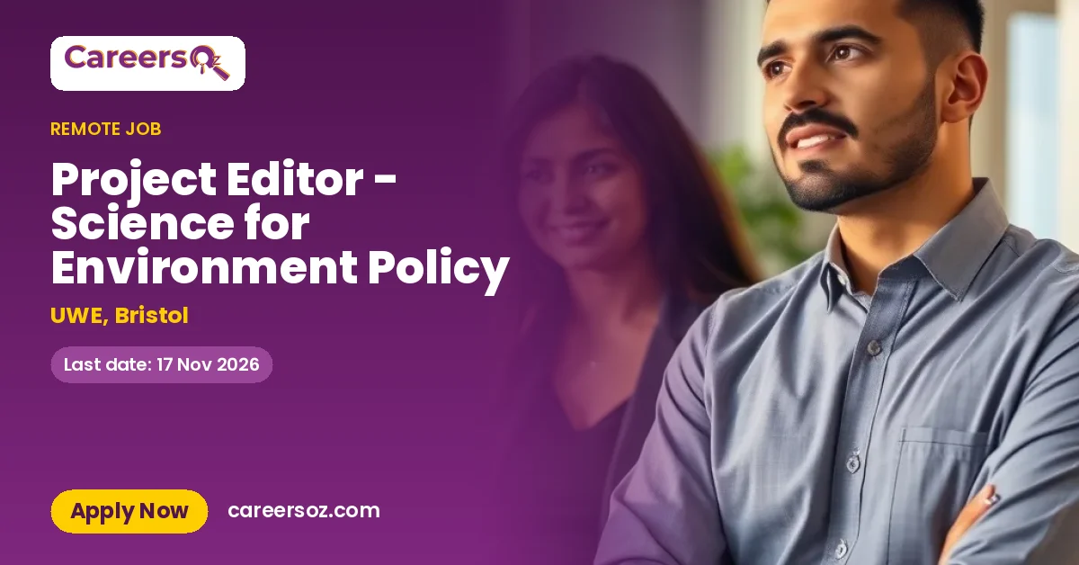 Project Editor - Science for Environment Policy – UWE, Bristol