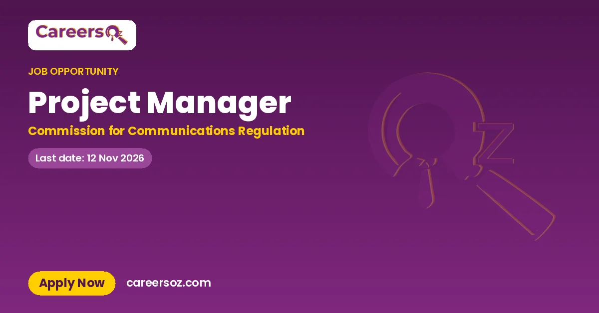 Project Manager – Commission for Communications Regulation