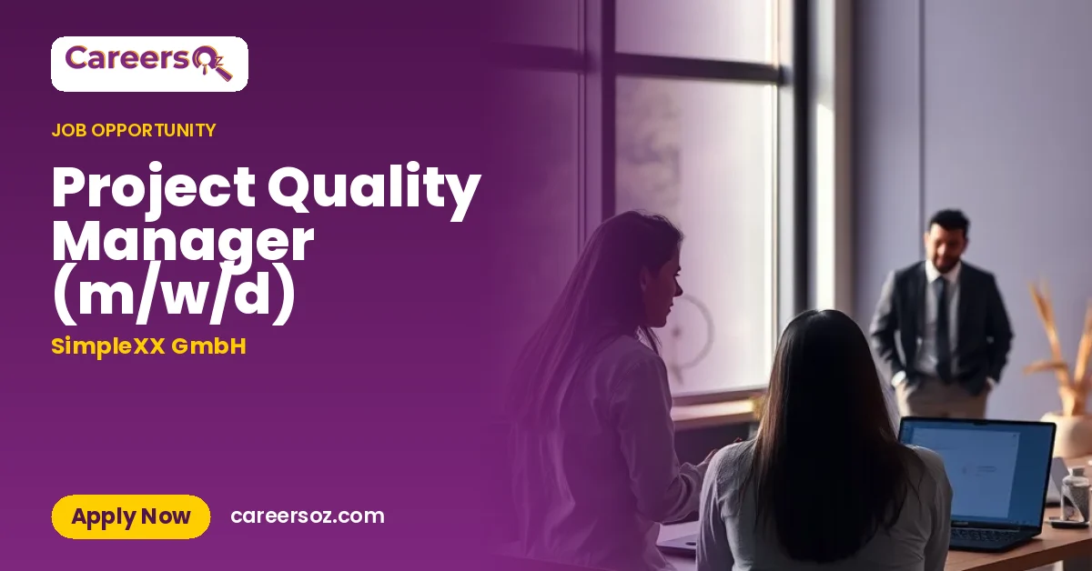 Project Quality Manager (m/w/d) – SimpleXX GmbH