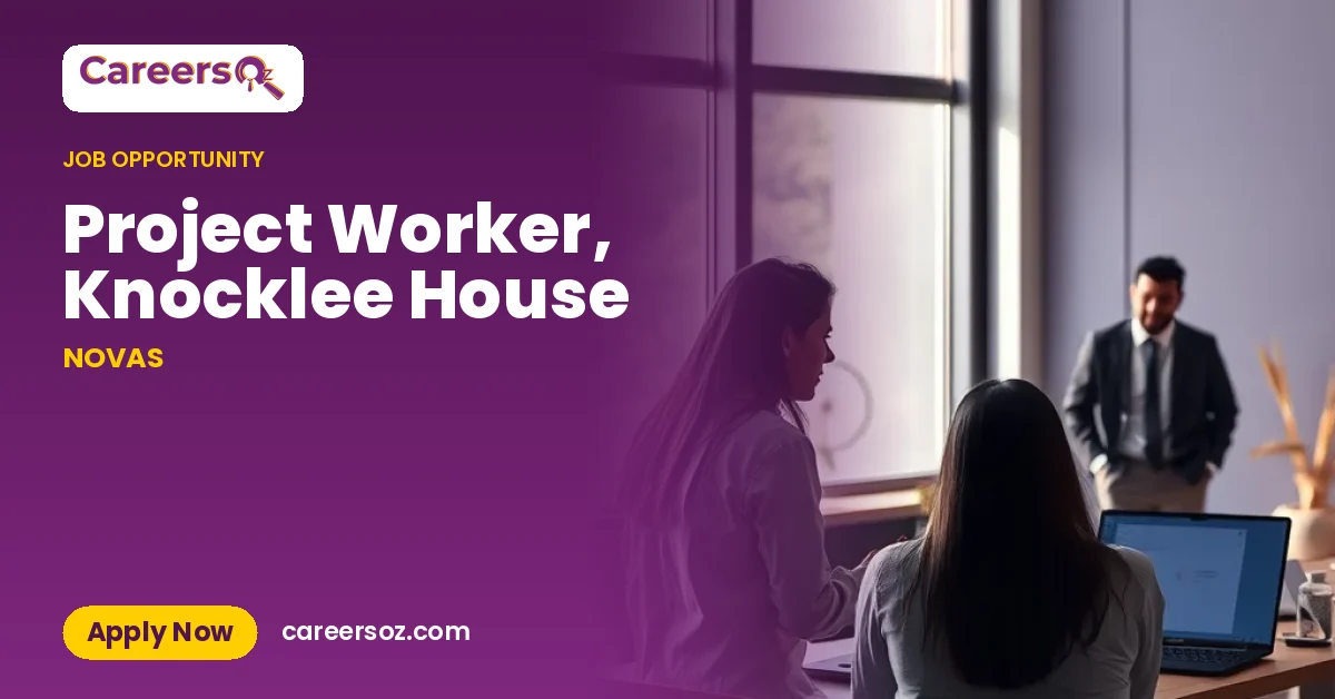 Project Worker, Knocklee House – NOVAS