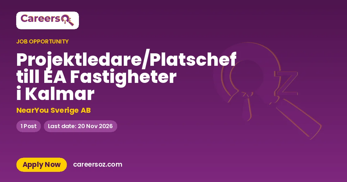 Projektledare/Platschef till EA Fastigheter i Kalmar – NearYou Sverige AB