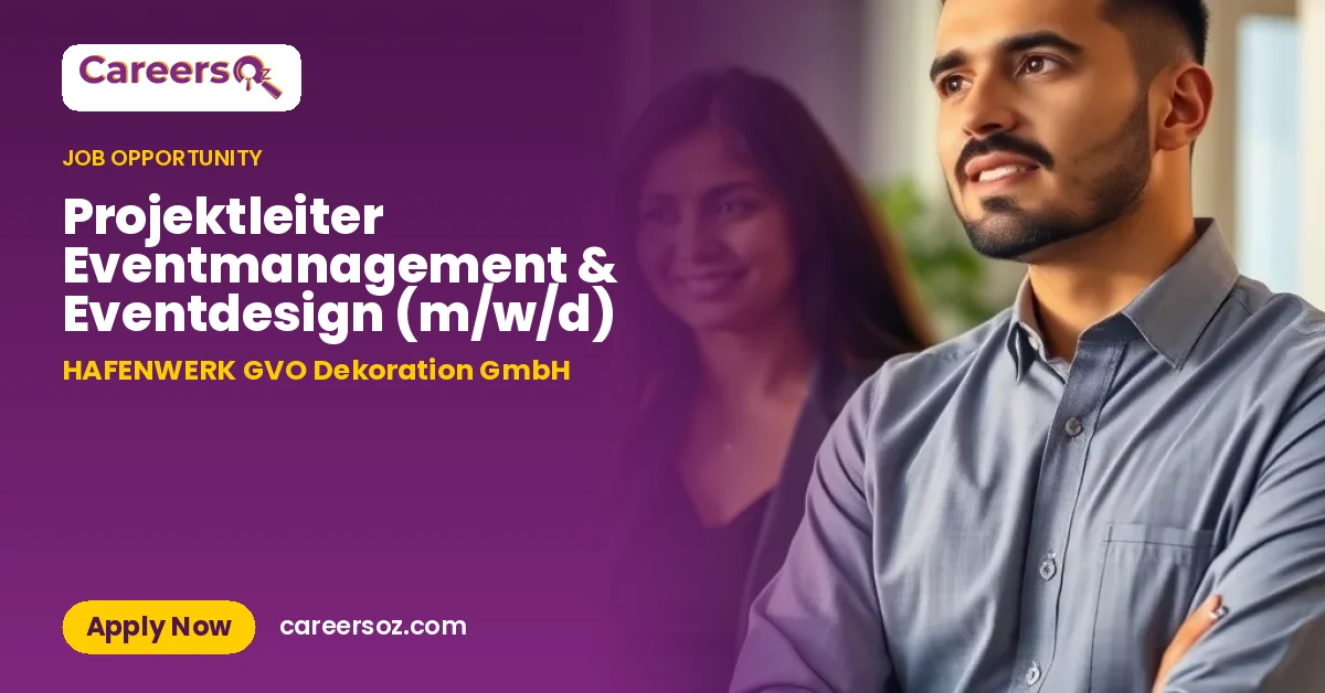 Projektleiter Eventmanagement & Eventdesign (m/w/d) – HAFENWERK GVO Dekoration GmbH