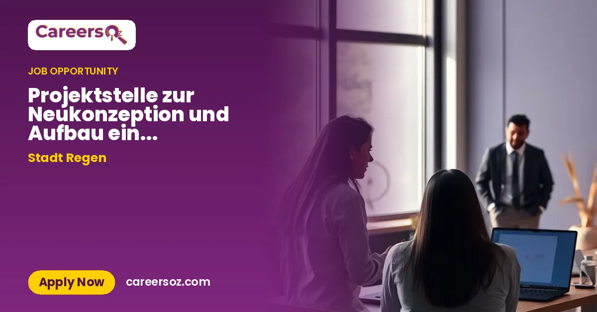 Projektstelle zur Neukonzeption und Aufbau eines agrarhistorischen Museums (m/w/d) – Stadt Regen