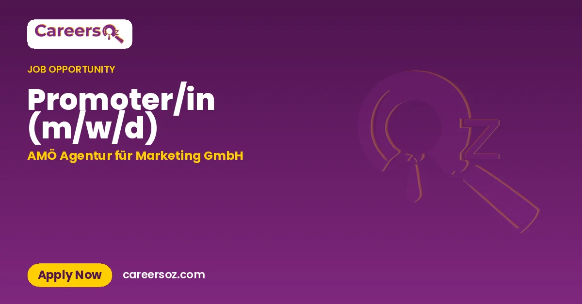 Promoter/in (m/w/d) – AMÖ Agentur für Marketing GmbH