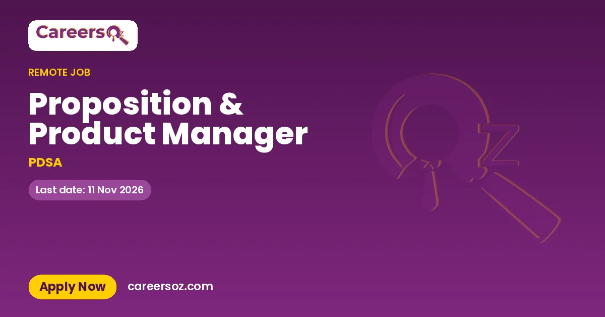 Proposition & Product Manager – PDSA