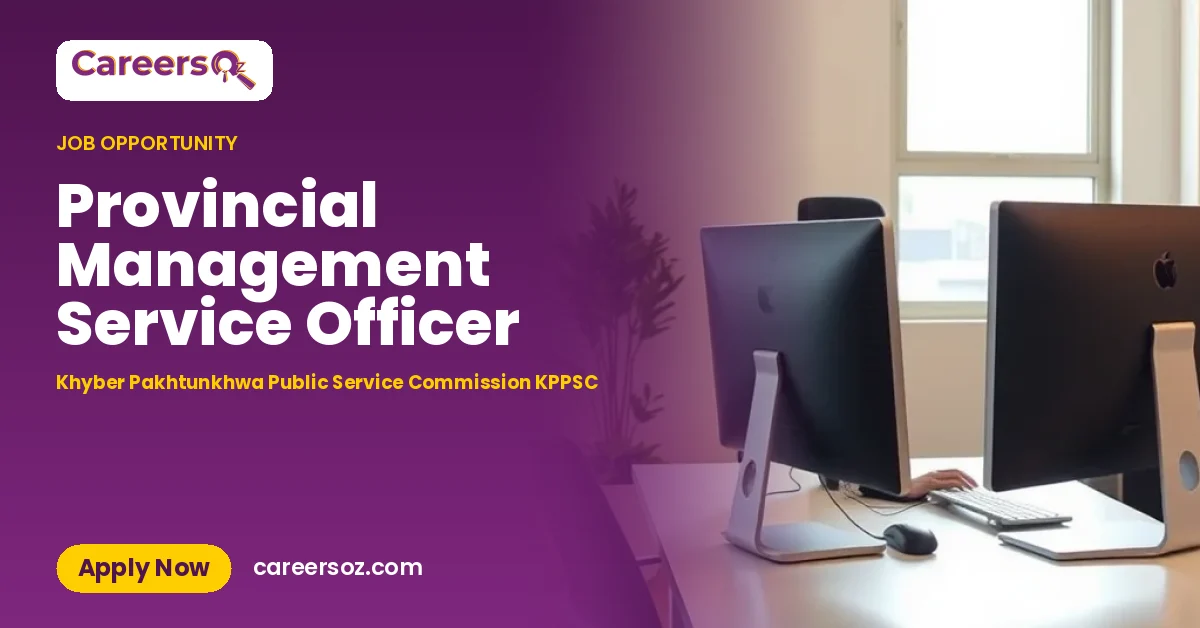 Provincial Management Service Officer – Khyber Pakhtunkhwa Public Service Commission KPPSC