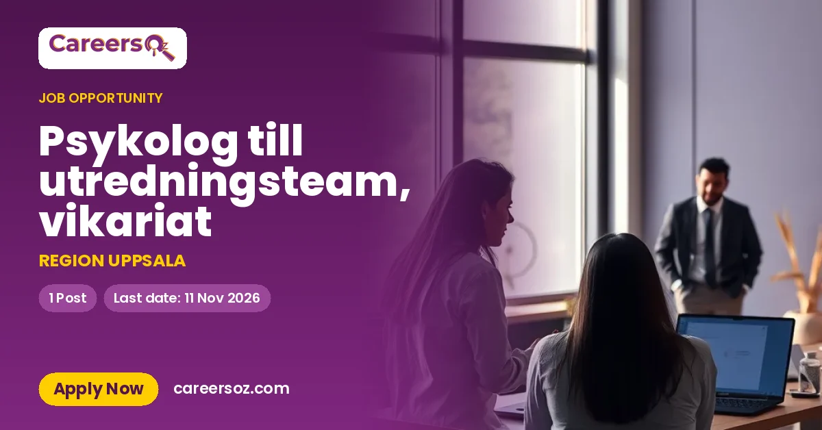 Psykolog till utredningsteam, vikariat – REGION UPPSALA