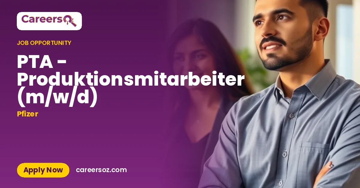PTA - Produktionsmitarbeiter (m/w/d) – Pfizer