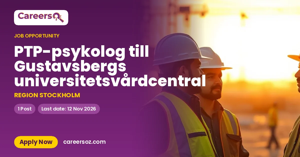 PTP-psykolog till Gustavsbergs universitetsvårdcentral – REGION STOCKHOLM