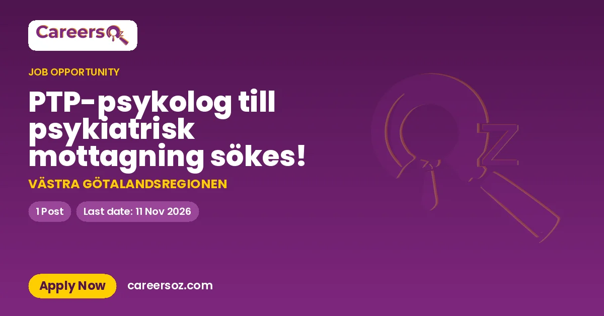 PTP-psykolog till psykiatrisk mottagning sökes! – VÄSTRA GÖTALANDSREGIONEN