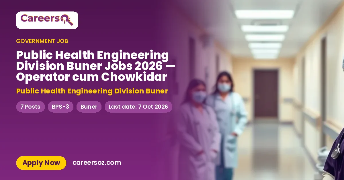 Public Health Engineering Division Buner Jobs 2026 — Operator cum Chowkidar – Public Health Engineering Division Buner