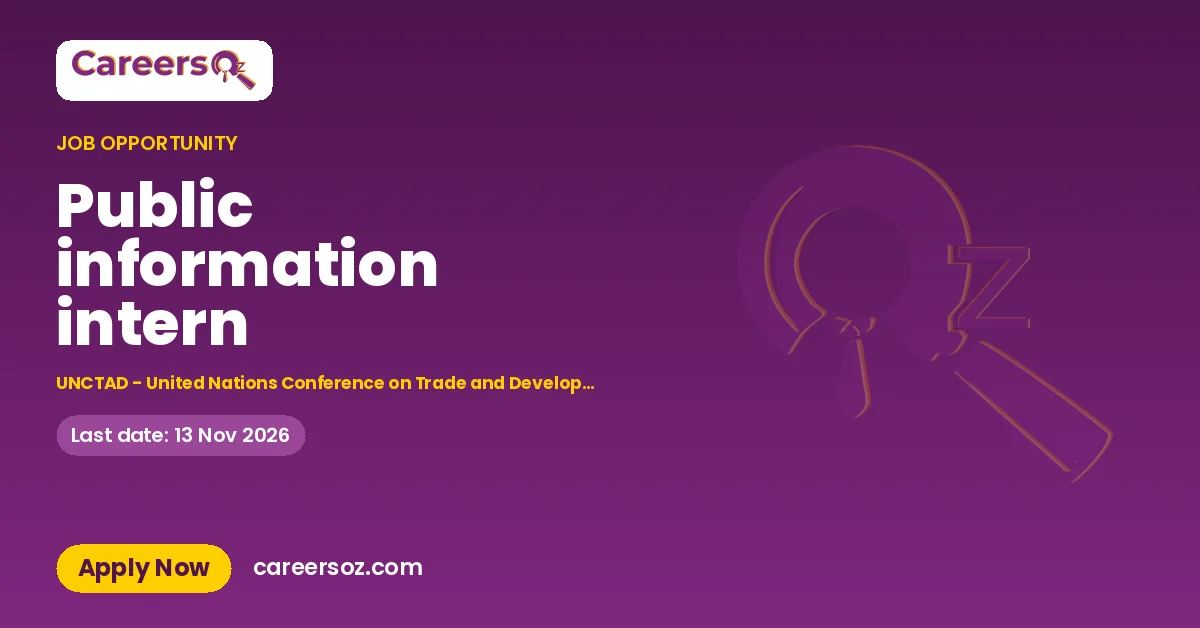 Public information intern – UNCTAD - United Nations Conference on Trade and Development